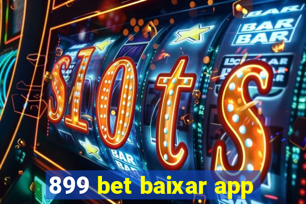 899 bet baixar app